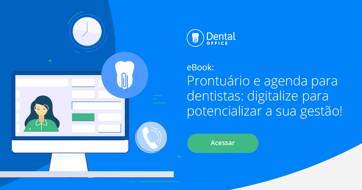 Prontuário e agenda para dentistas: digitalize para potencializar a sua gestão!