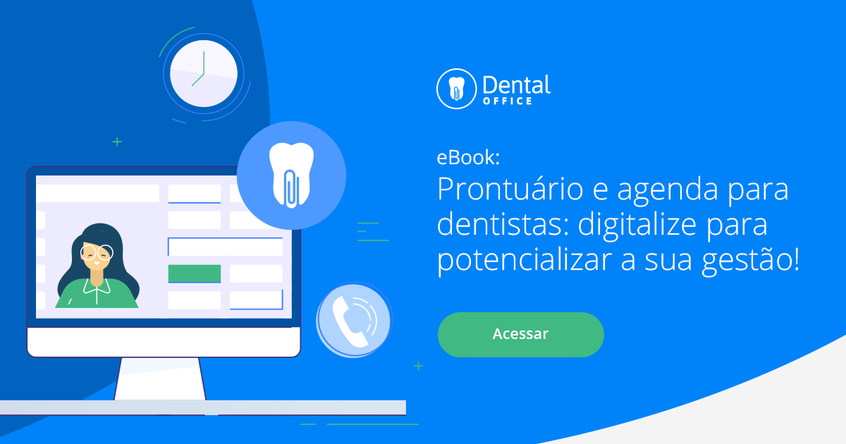 Prontuário e agenda para dentistas: digitalize para potencializar a sua gestão! 