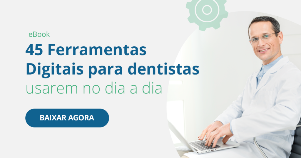 45 ferramentas Digitais para dentistas usarem no dia a dia