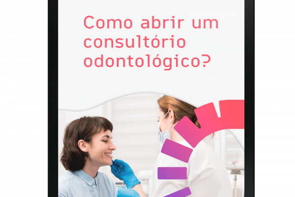 Como abrir um consultório odontológico