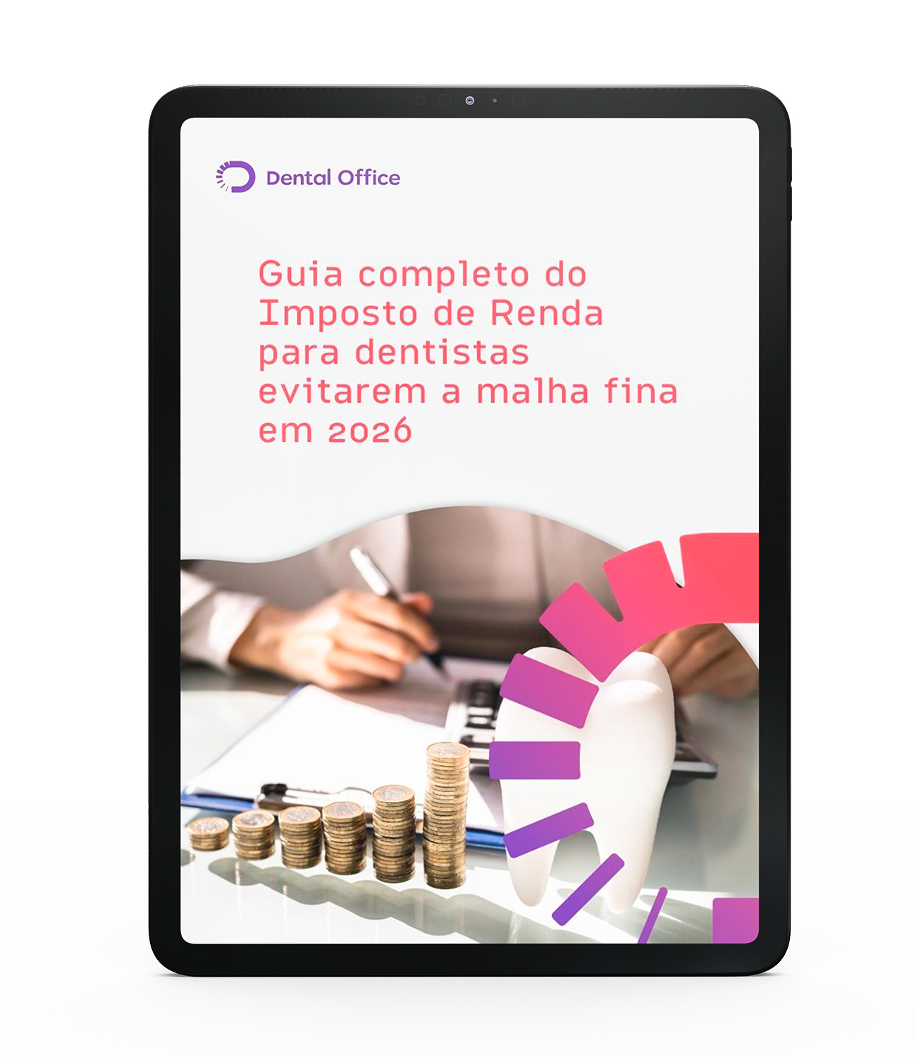 Guia completo do Imposto de Renda para dentistas evitarem a malha fina em 2026