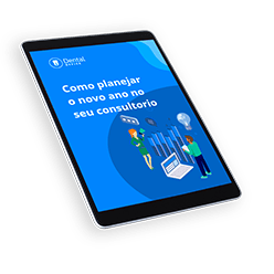 Guia de planejamento estratégico: para aperfeiçoar sua gestão de clínica ou consultório odontológico